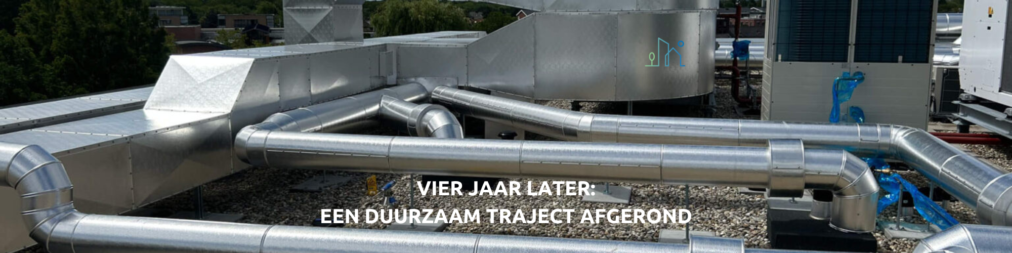 Vier jaar later: een duurzaam traject afgerond bij Borgstede Barendrecht