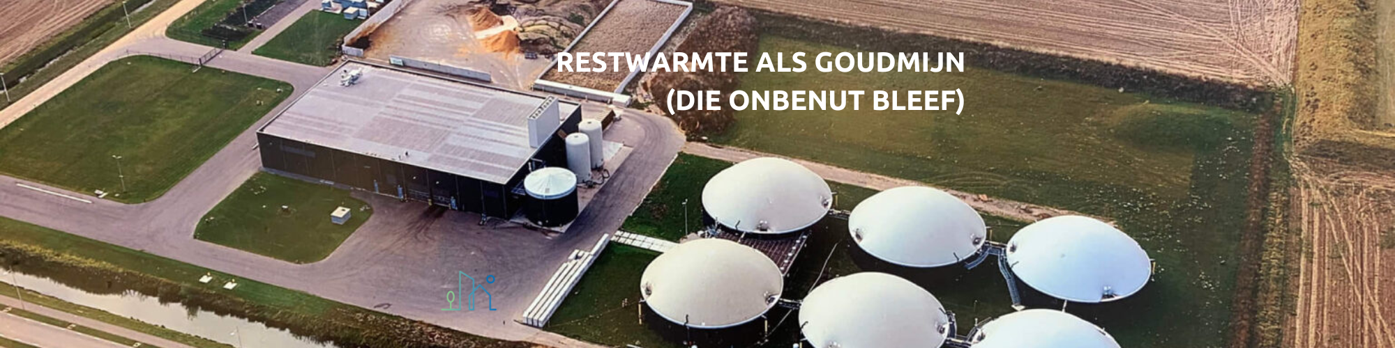 Restwarmte als goudmijn bij Groen Gas Bemmel